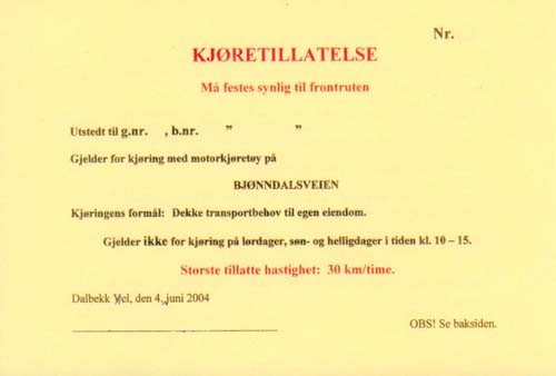 Kjøretillatelse for Bjønndalsveien